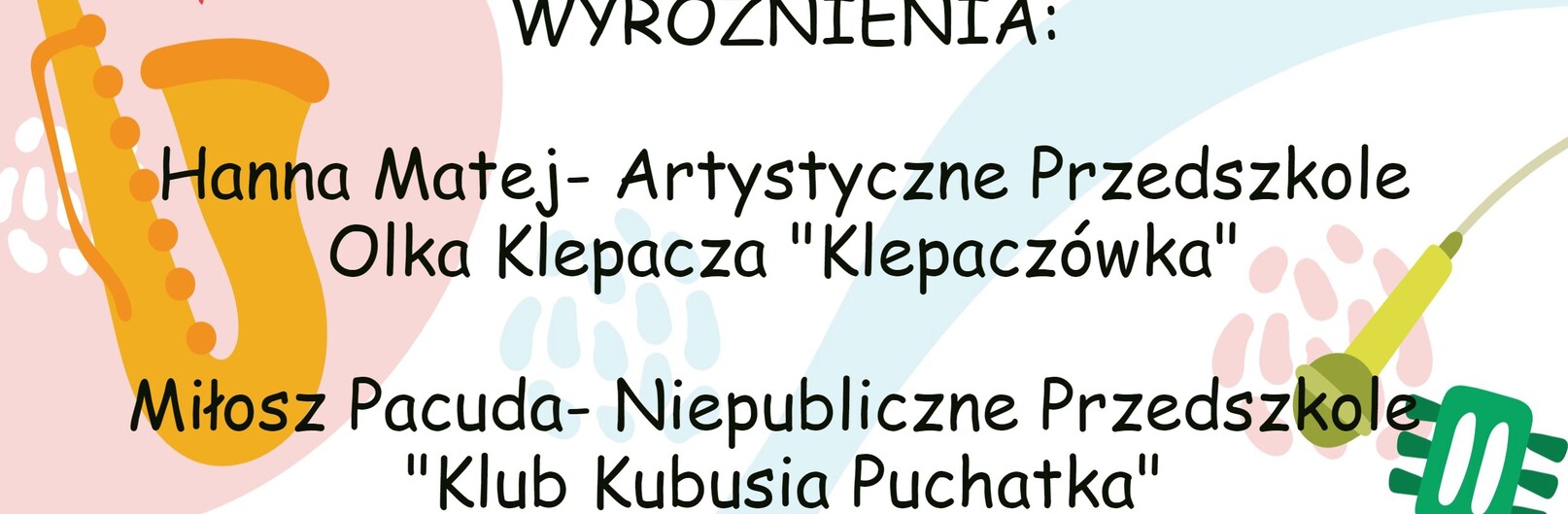 WYNIKI KONKURSU PIOSENKI  „GDY DOROSNĘ”